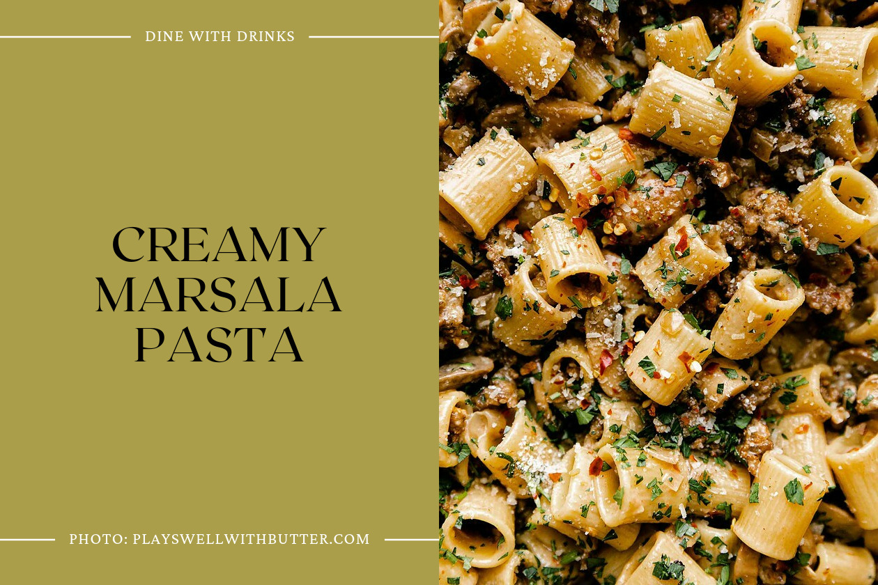 Creamy Marsala Pasta
