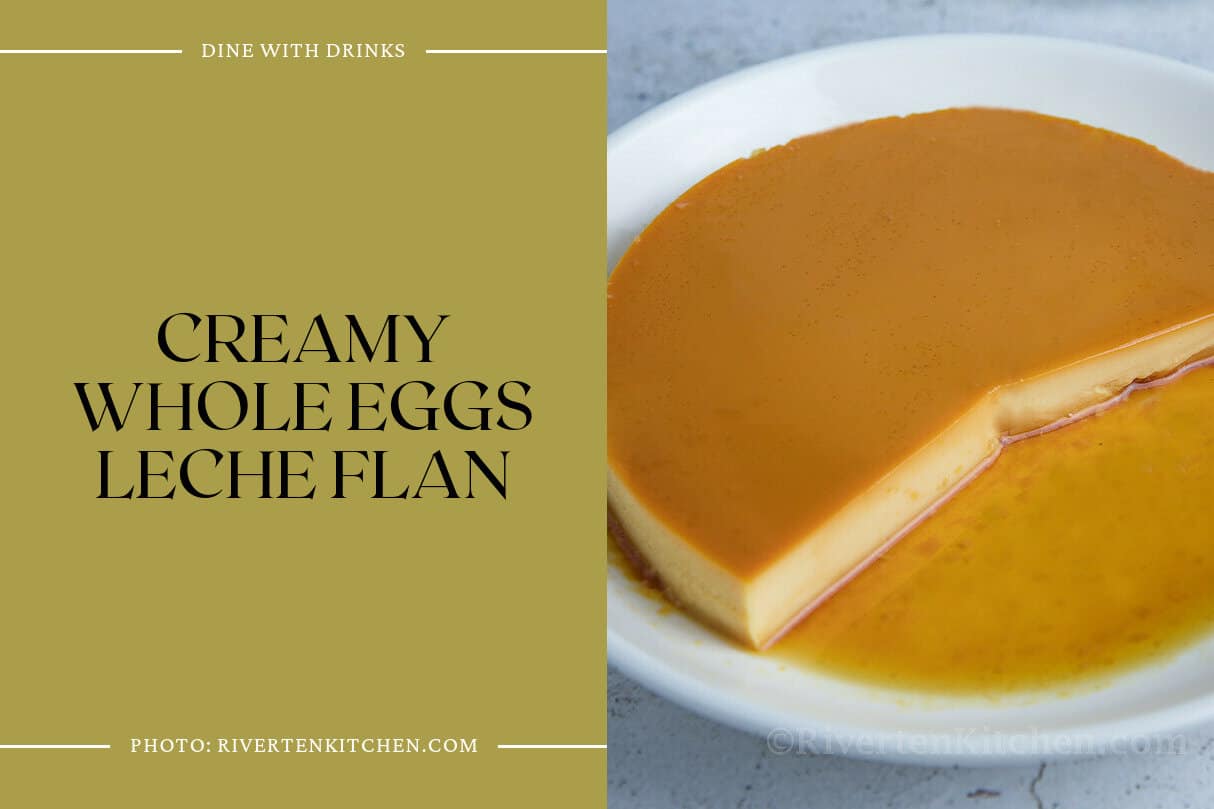 Creamy Whole Eggs Leche Flan