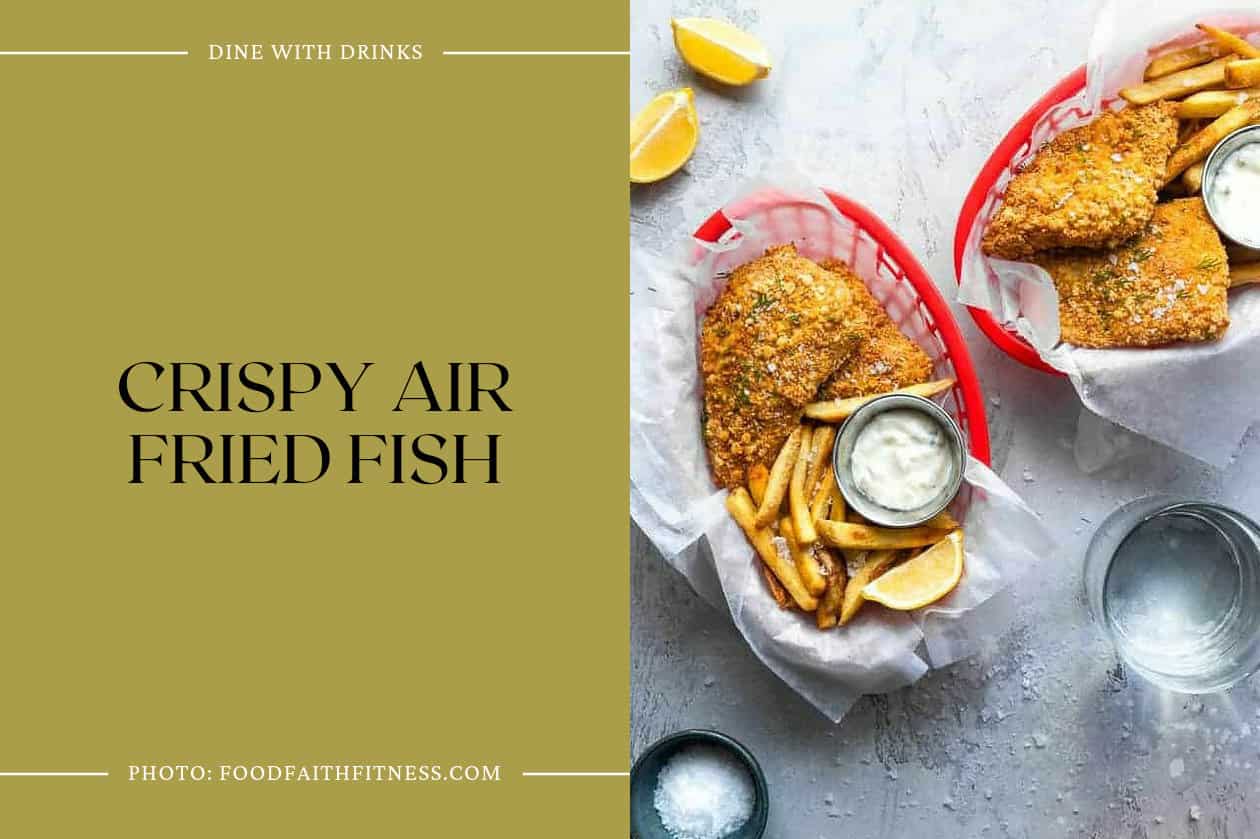 Crispy Air Fried Fish