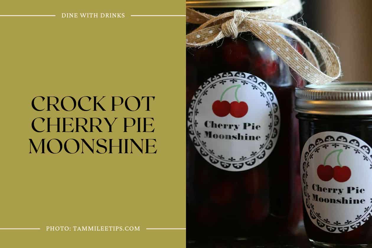 Crock Pot Cherry Pie Moonshine