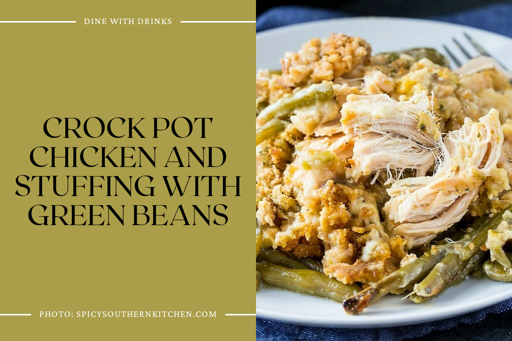 Crock Pot Chicken And Stuffing With Green Beans