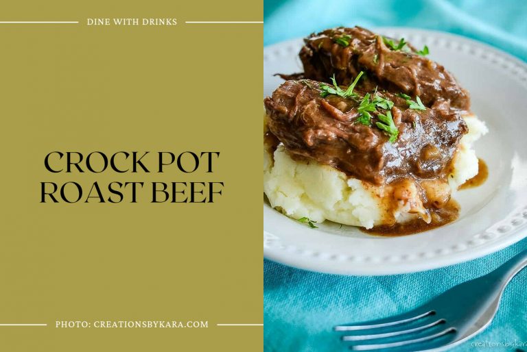 24 Beef Roast Recipes That Will Leave You Drooling | DineWithDrinks