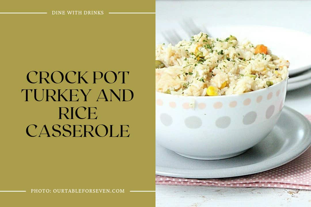 Crock Pot Turkey And Rice Casserole