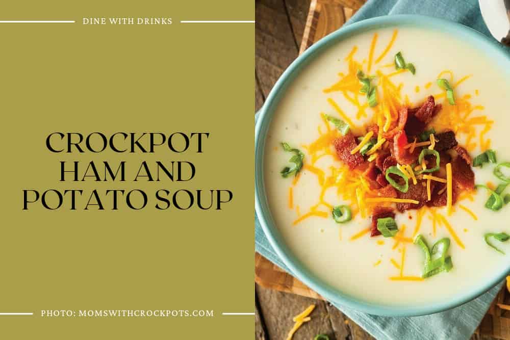 Crockpot Ham And Potato Soup