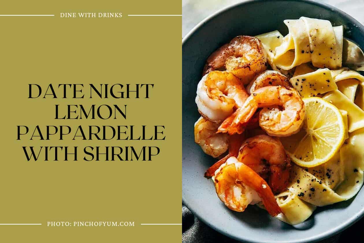 Date Night Lemon Pappardelle With Shrimp