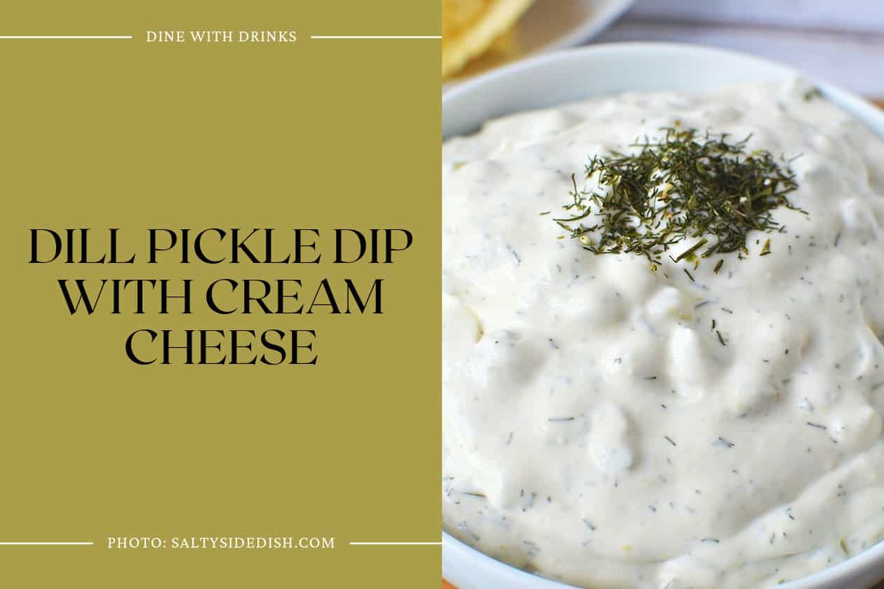 Dill Pickle Dip With Cream Cheese
