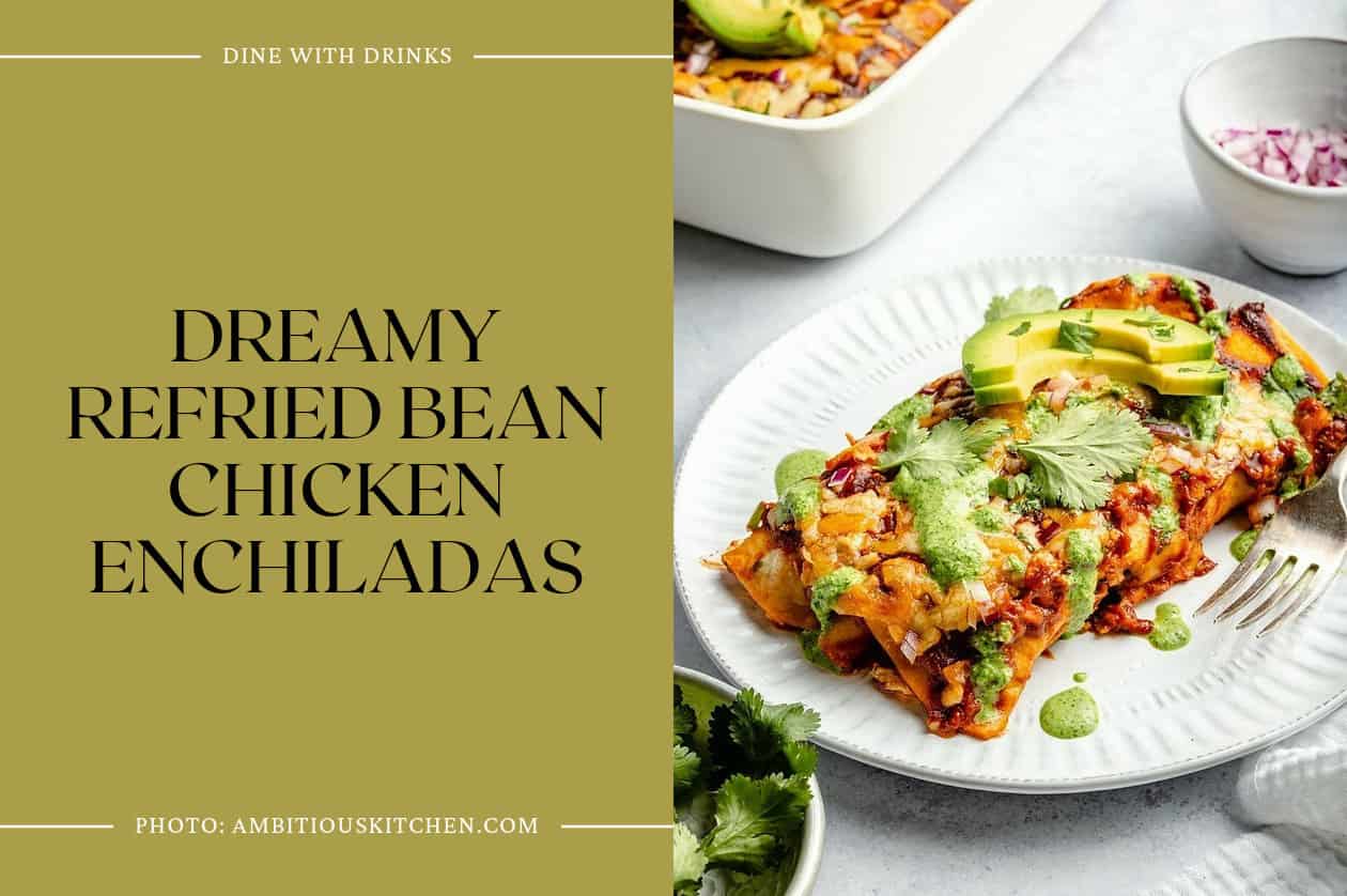Dreamy Refried Bean Chicken Enchiladas