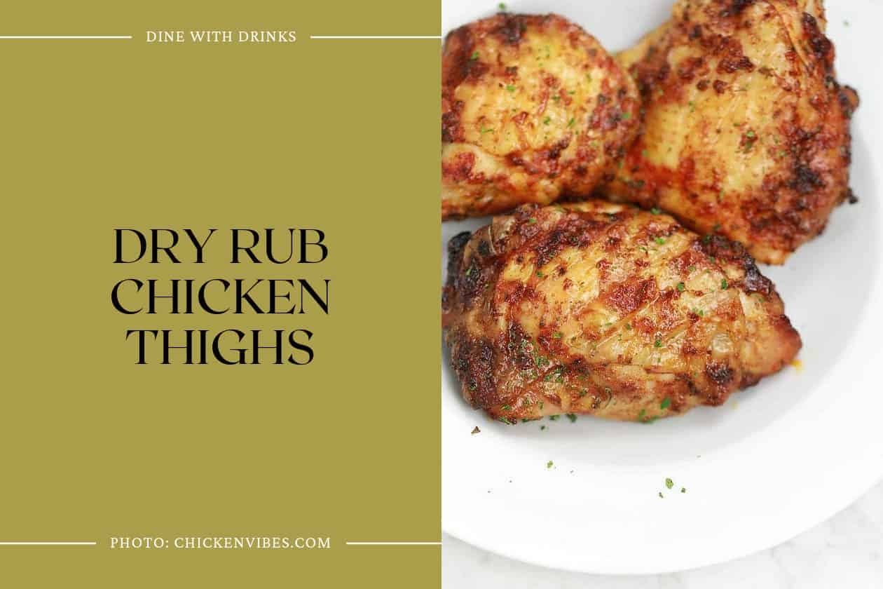 Dry Rub Chicken Thighs