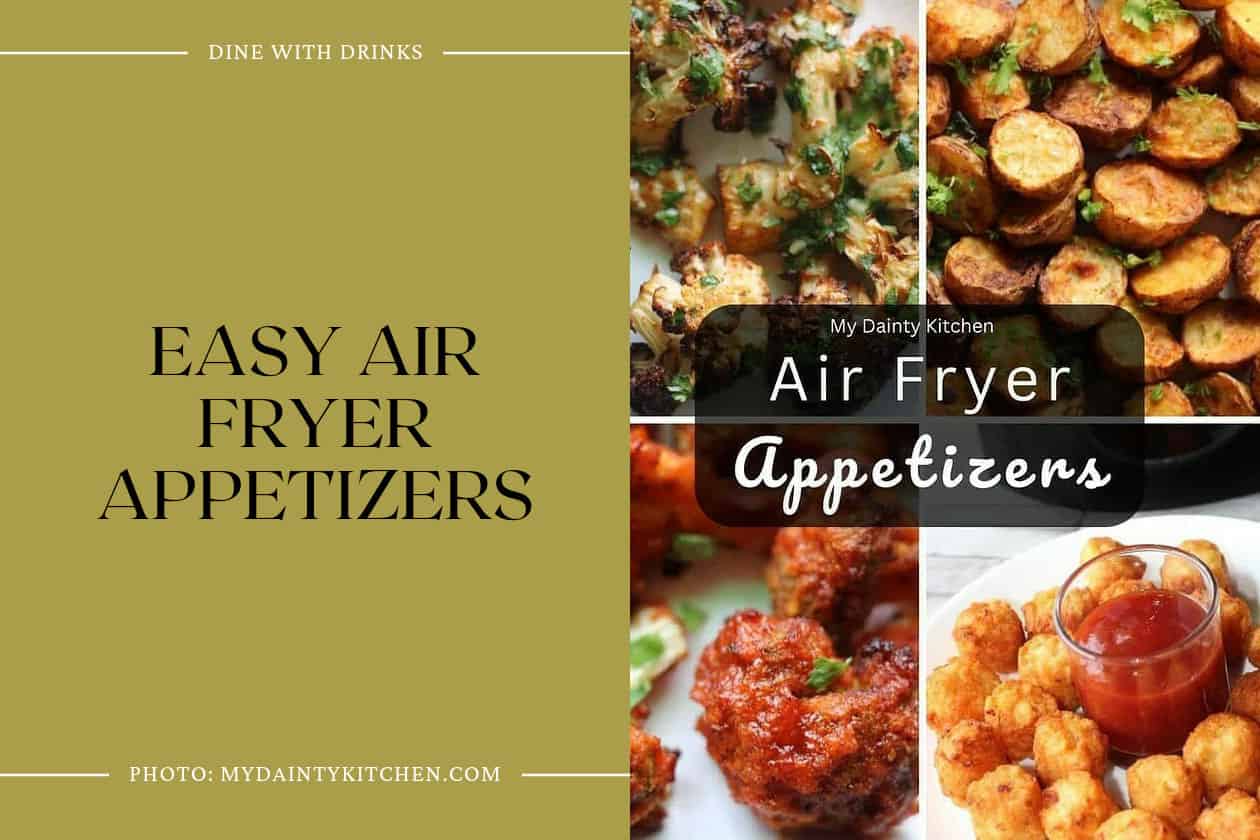 Easy Air Fryer Appetizers