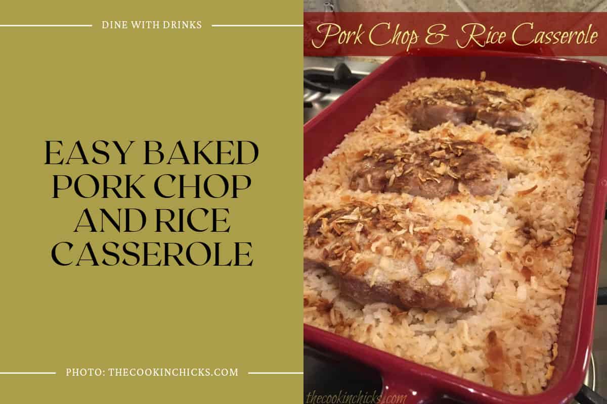 Easy Baked Pork Chop And Rice Casserole
