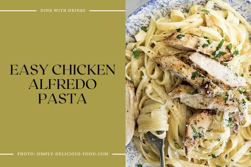 Easy Chicken Alfredo Pasta