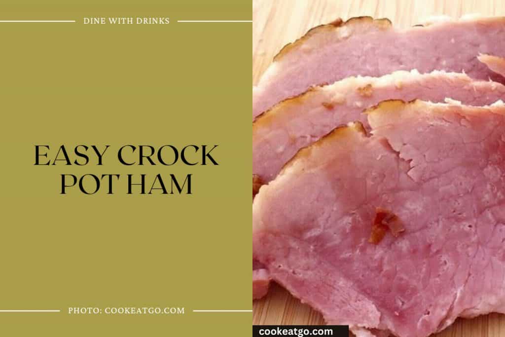 28 Ham Crock Pot Recipes to Savor SlowCooked Goodness! DineWithDrinks