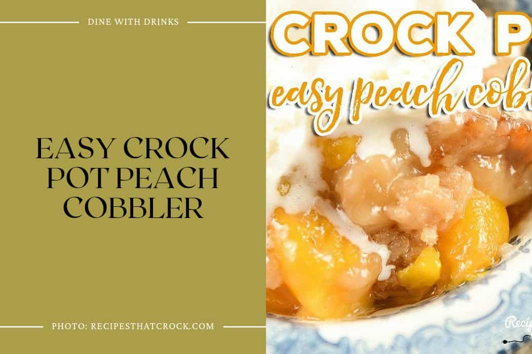 Easy Crock Pot Peach Cobbler
