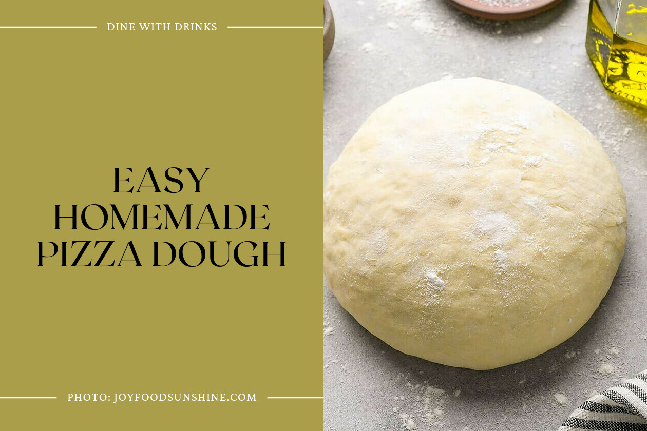 Easy Homemade Pizza Dough