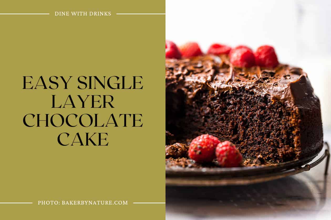 Easy Single Layer Chocolate Cake