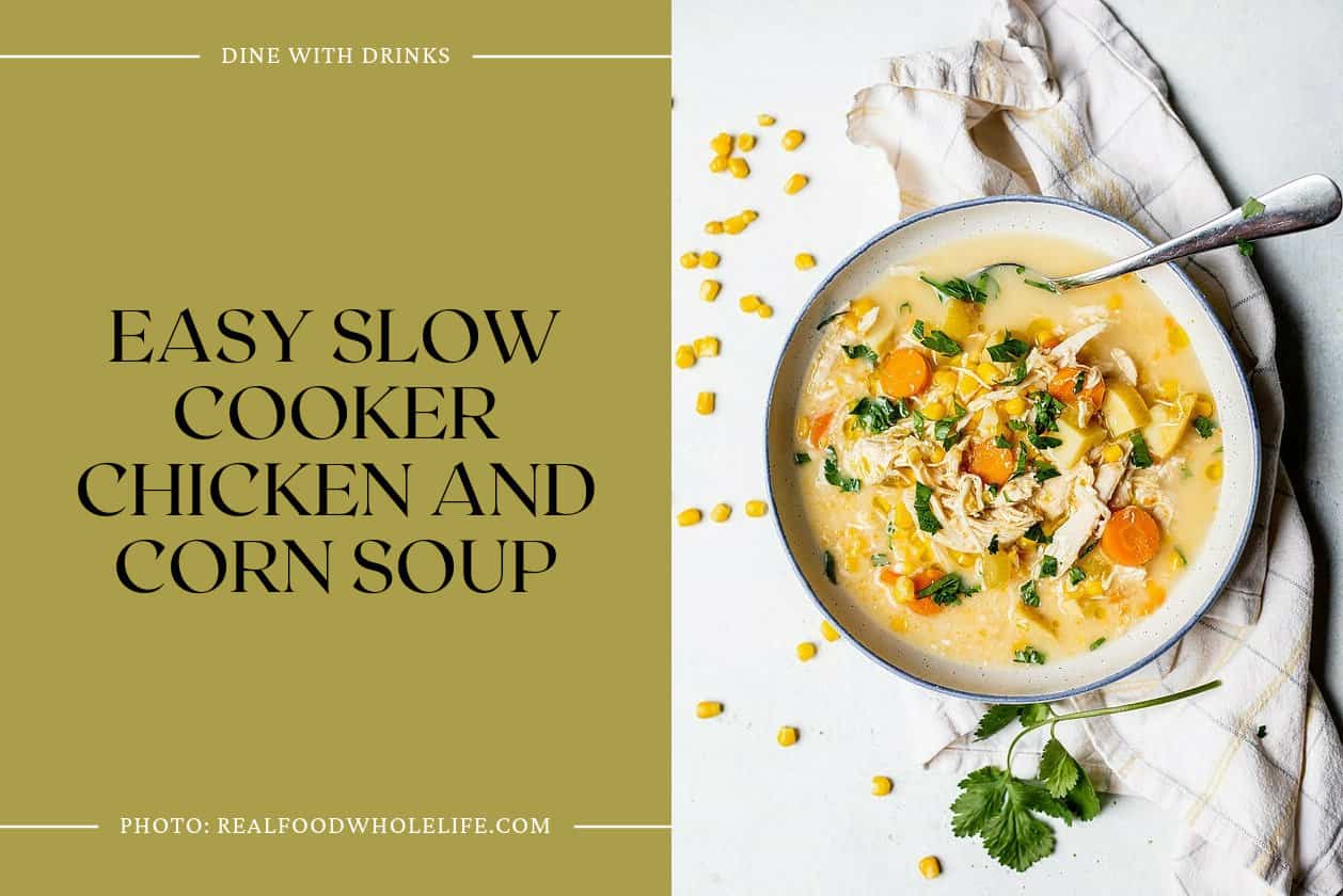 Easy Slow Cooker Chicken And Corn Soup