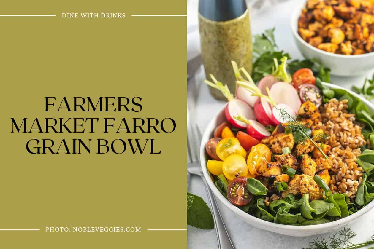 Farmers Market Farro Grain Bowl
