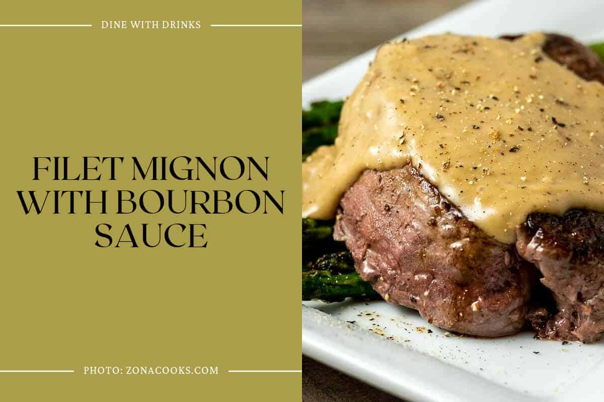 Filet Mignon With Bourbon Sauce