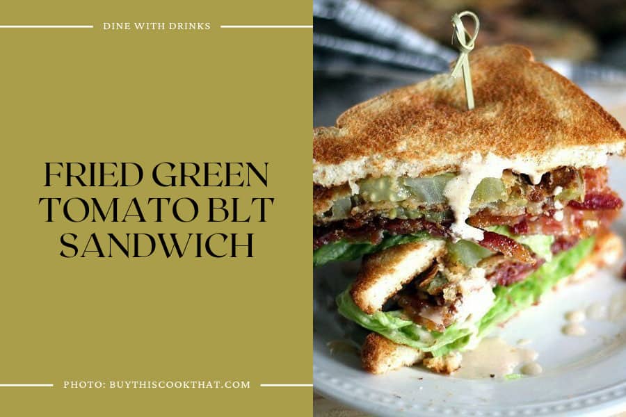 Fried Green Tomato Blt Sandwich