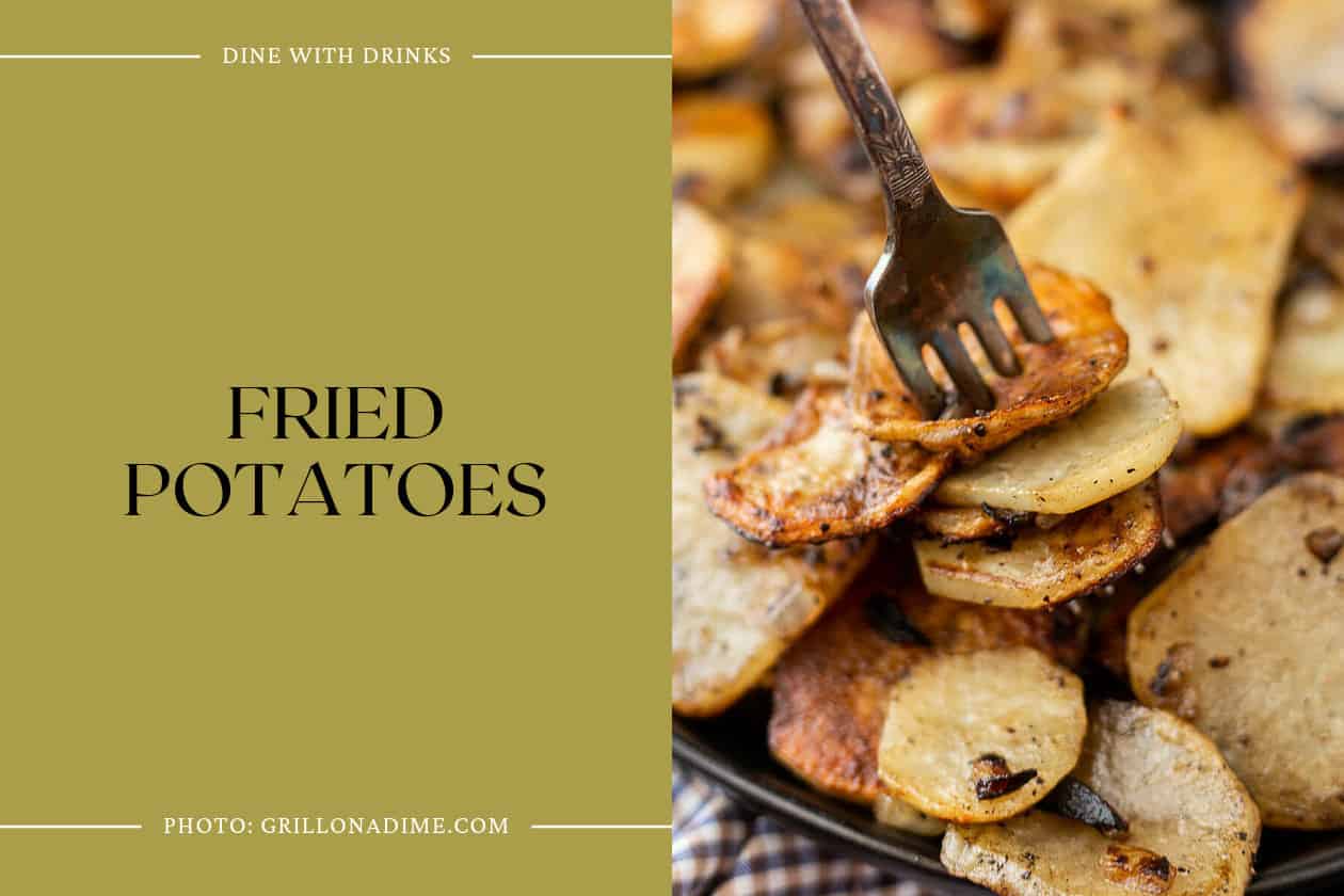 Fried Potatoes