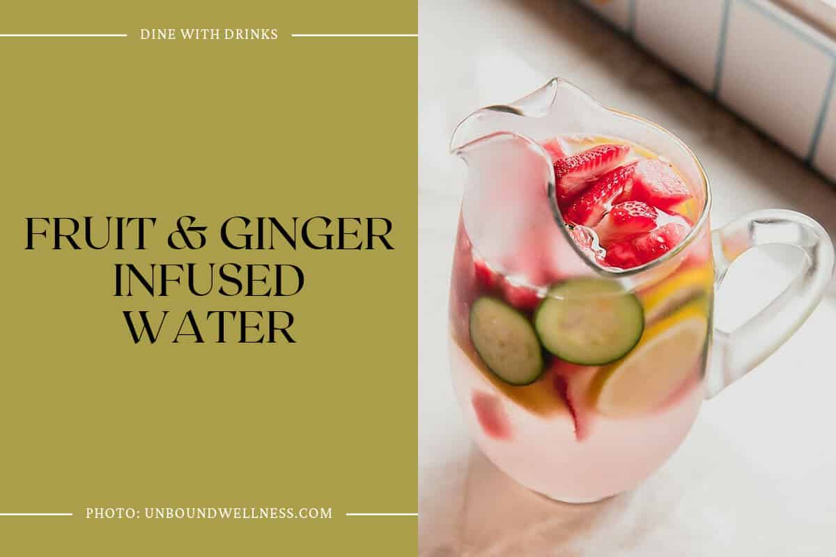 Fruit & Ginger Infused Water