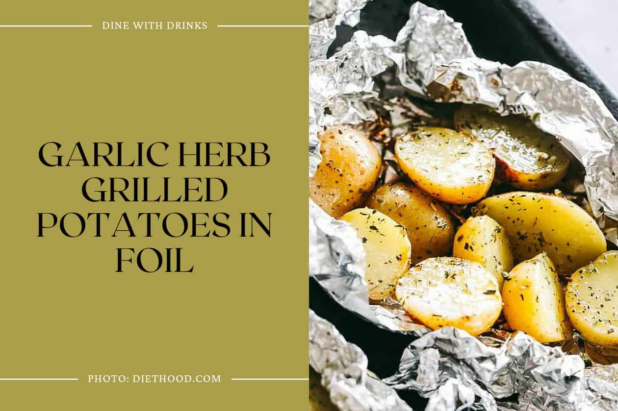 Garlic Herb Grilled Potatoes In Foil