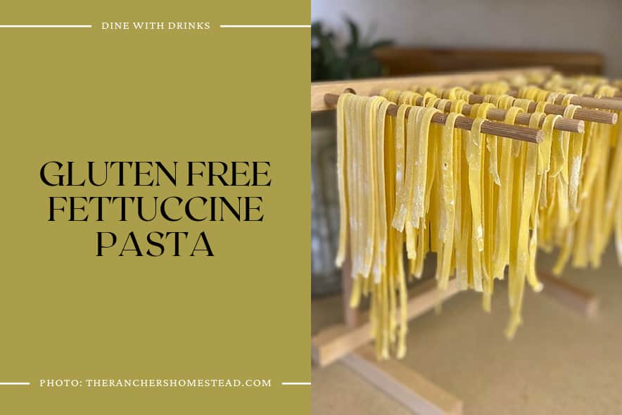 Gluten Free Fettuccine Pasta