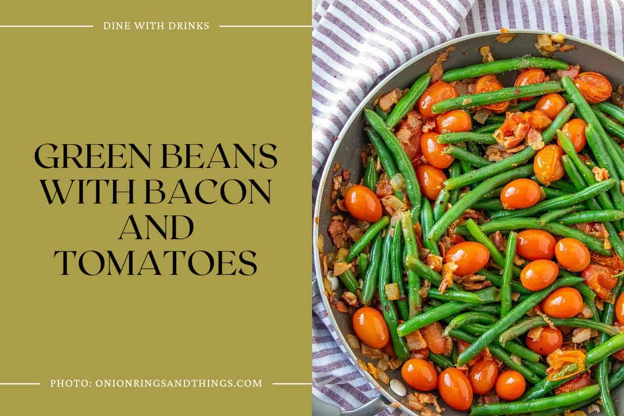 Green Beans With Bacon And Tomatoes