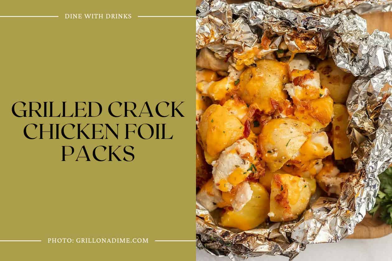 Grilled Crack Chicken Foil Packs