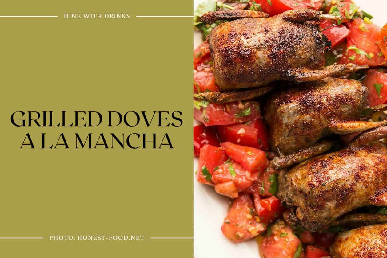 Grilled Doves A La Mancha