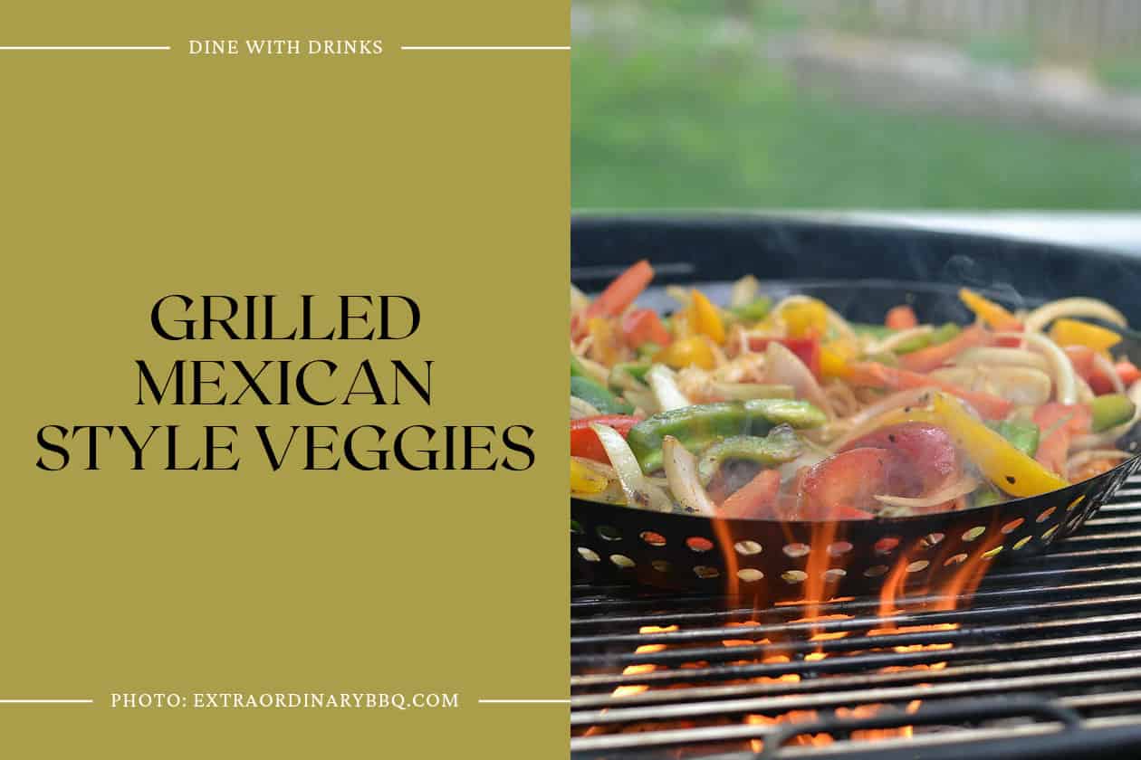 Grilled Mexican Style Veggies