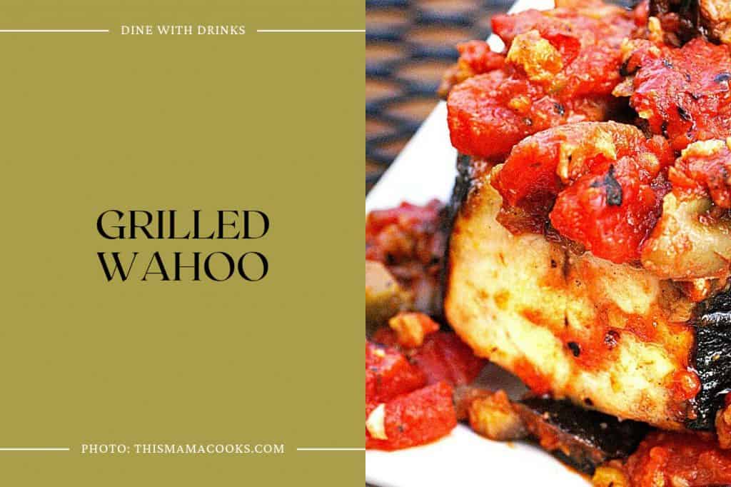 7 Wahoo Recipes That Will Have You Hooked! DineWithDrinks