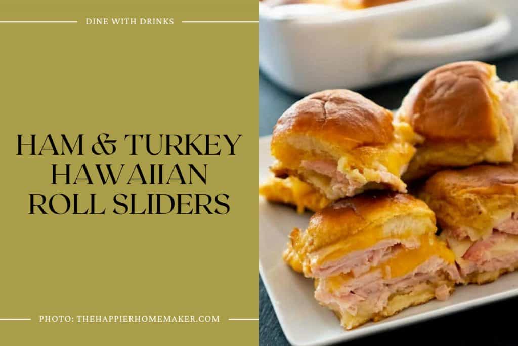 27 Hawaiian Bread Sliders Recipes To Rock Your Taste Buds DineWithDrinks   Ham Turkey Hawaiian Roll Sliders 1024x683 