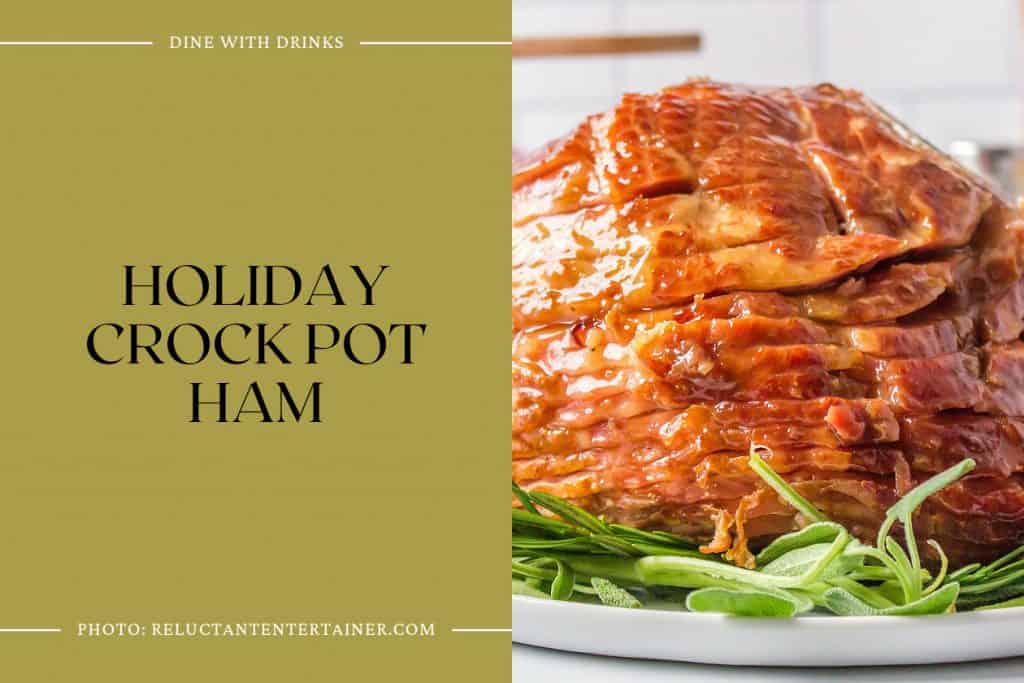 28 Ham Crock Pot Recipes to Savor SlowCooked Goodness! DineWithDrinks