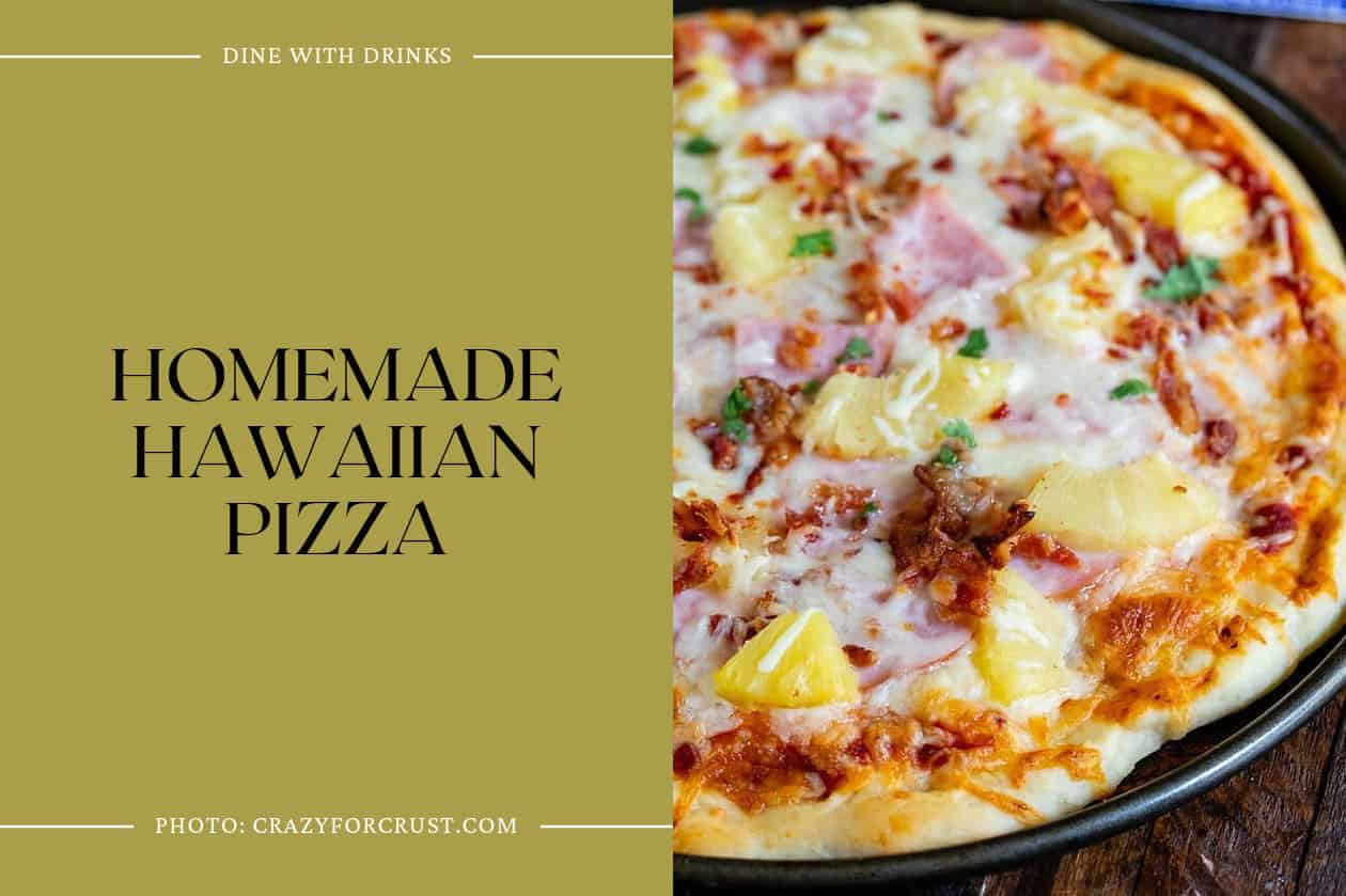 Homemade Hawaiian Pizza