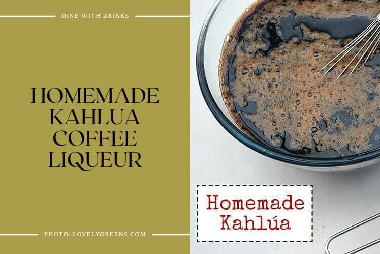 Homemade Kahlua Coffee Liqueur