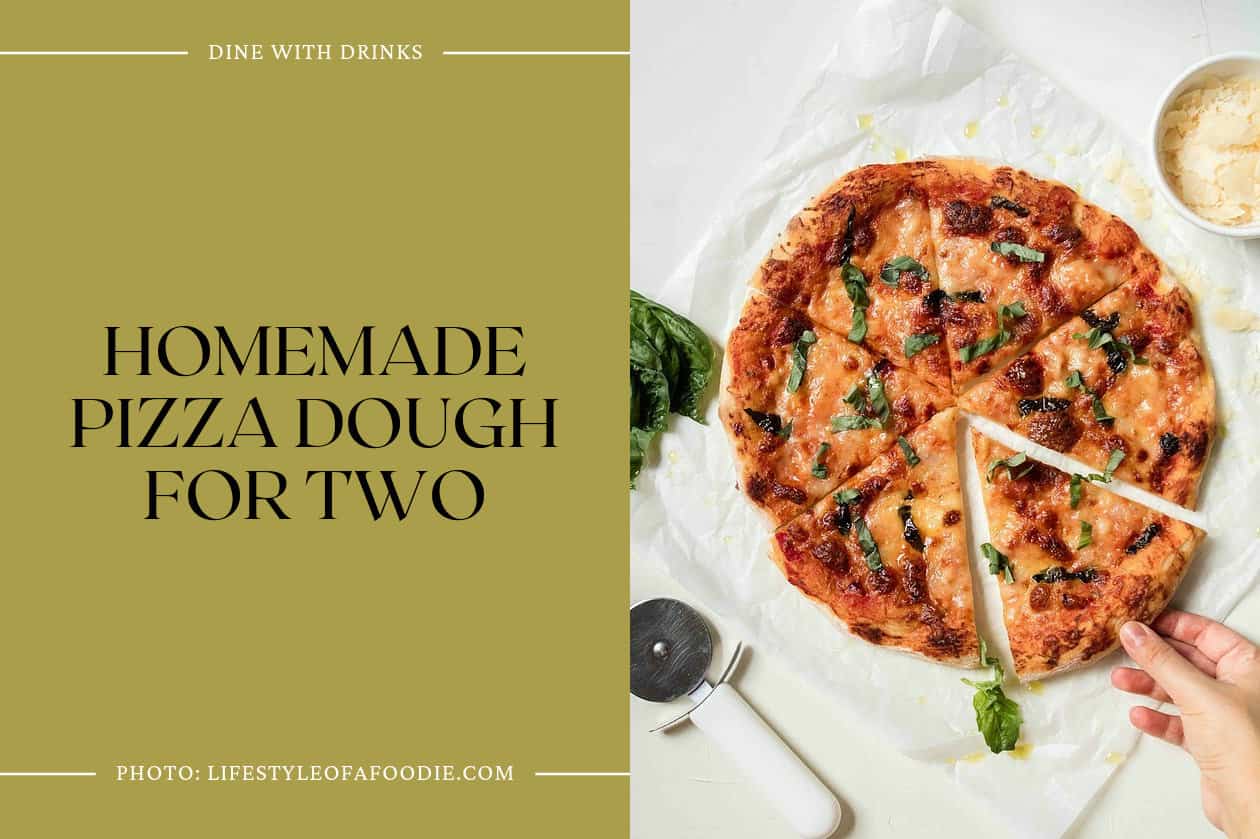 Homemade Pizza Dough For Two