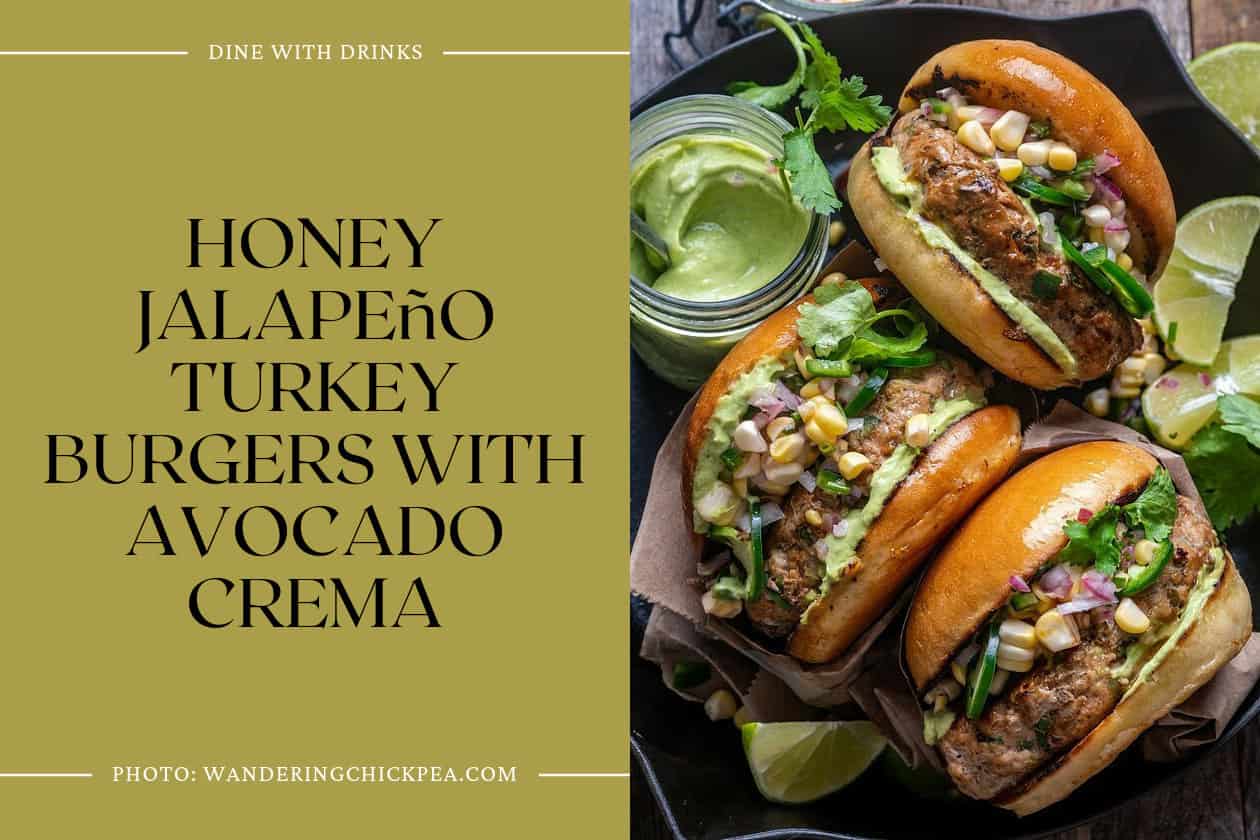 Honey Jalapeño Turkey Burgers With Avocado Crema