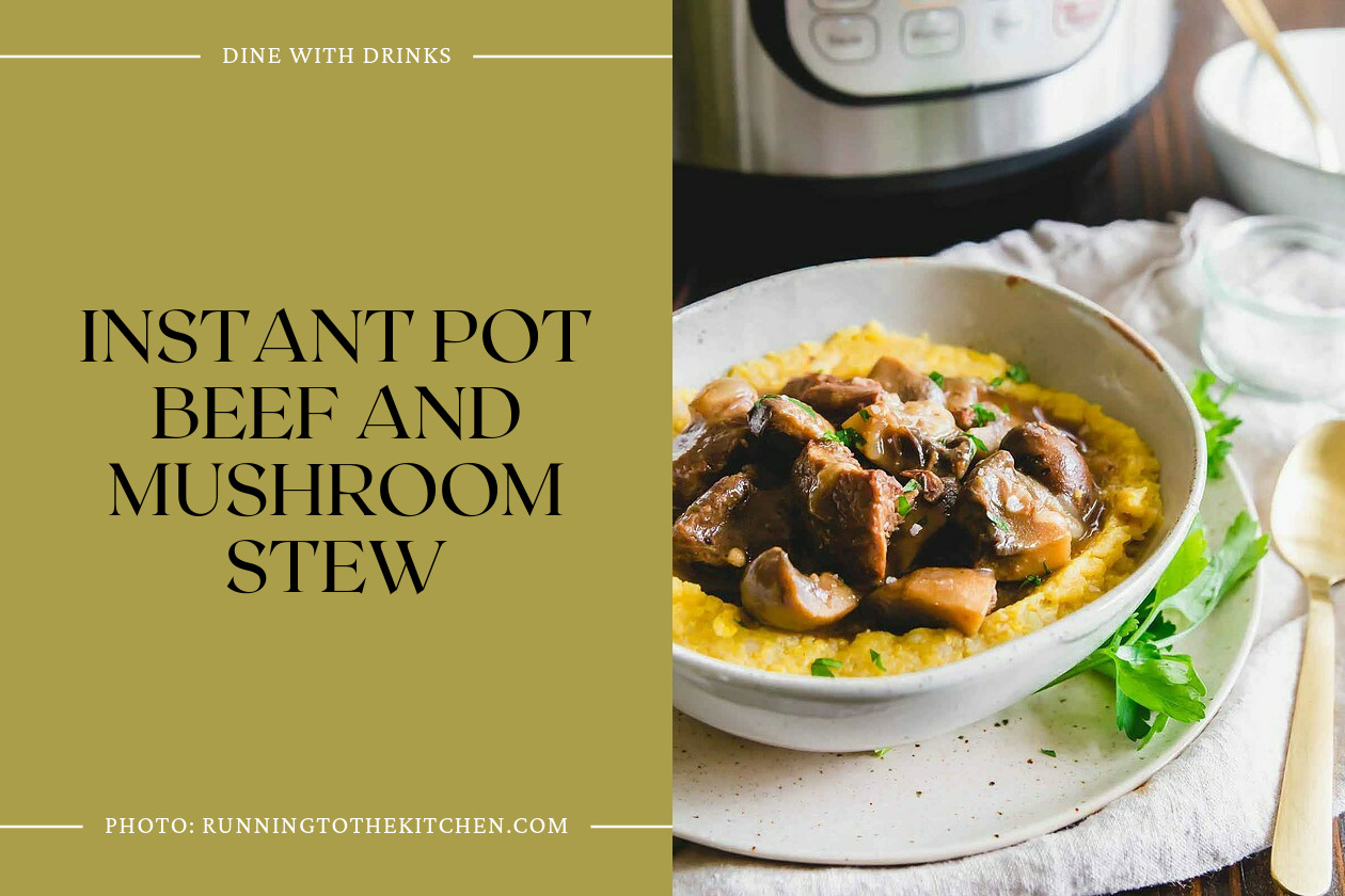 Instant Pot Beef And Mushroom Stew