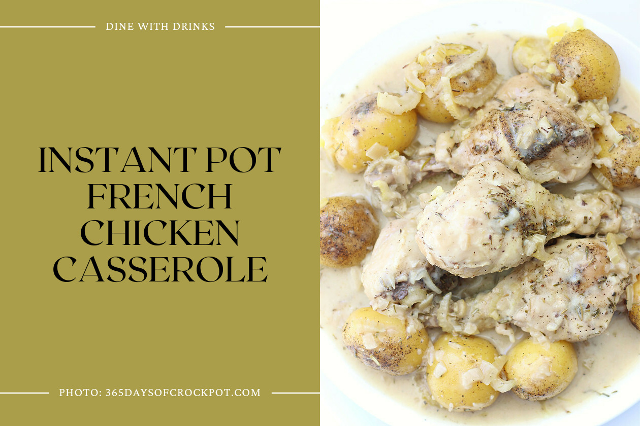 Instant Pot French Chicken Casserole
