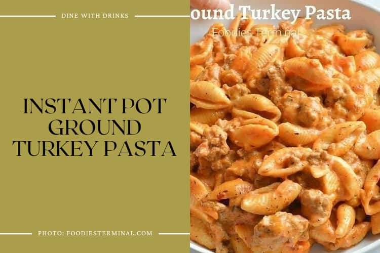 Instant Pot Ground Turkey Pasta