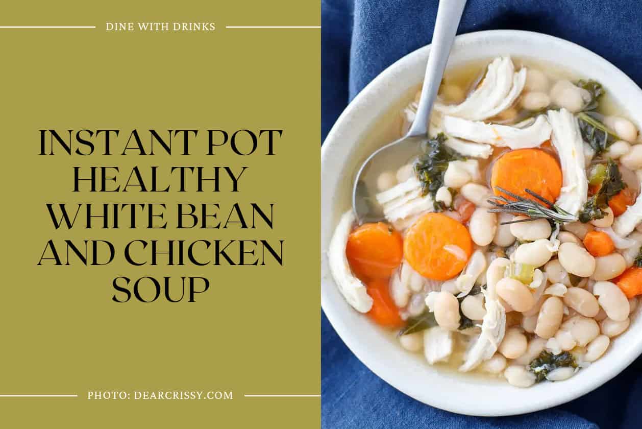 Instant Pot Healthy White Bean And Chicken Soup