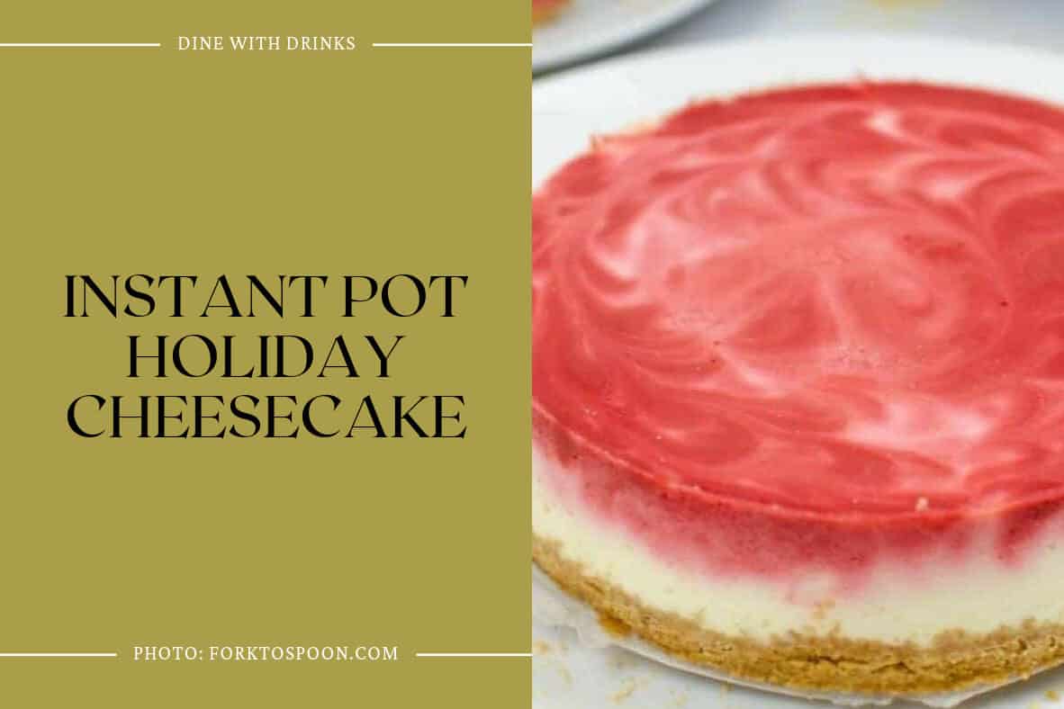 Instant Pot Holiday Cheesecake