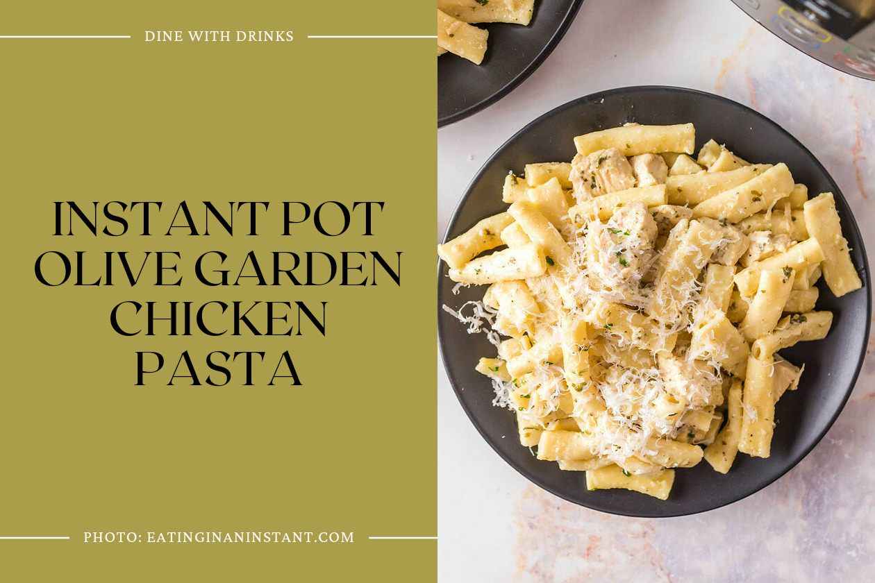 Instant Pot Olive Garden Chicken Pasta