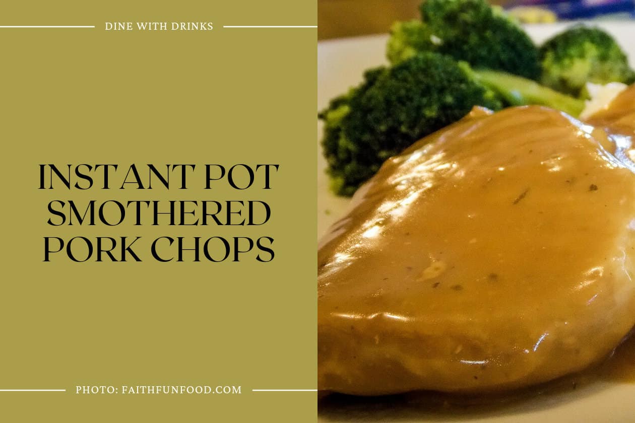 Instant Pot Smothered Pork Chops