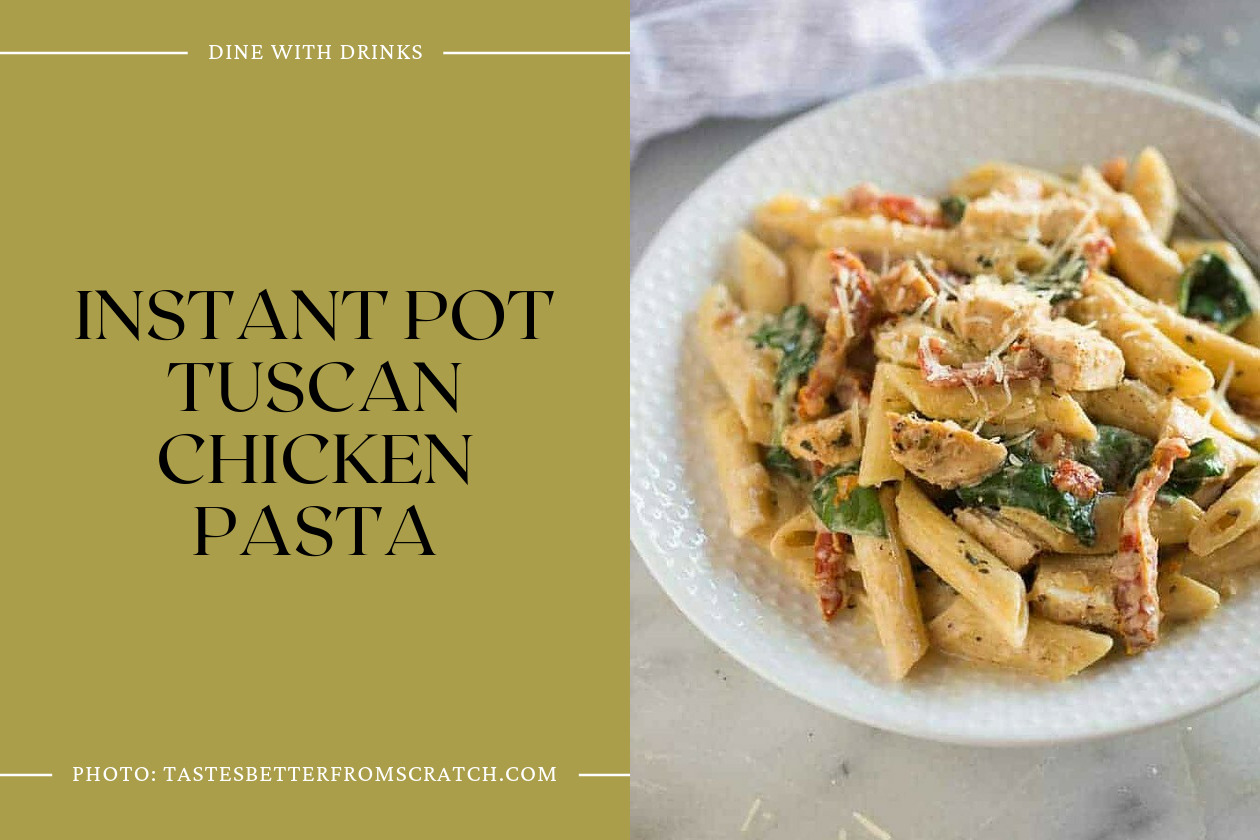 Instant Pot Tuscan Chicken Pasta