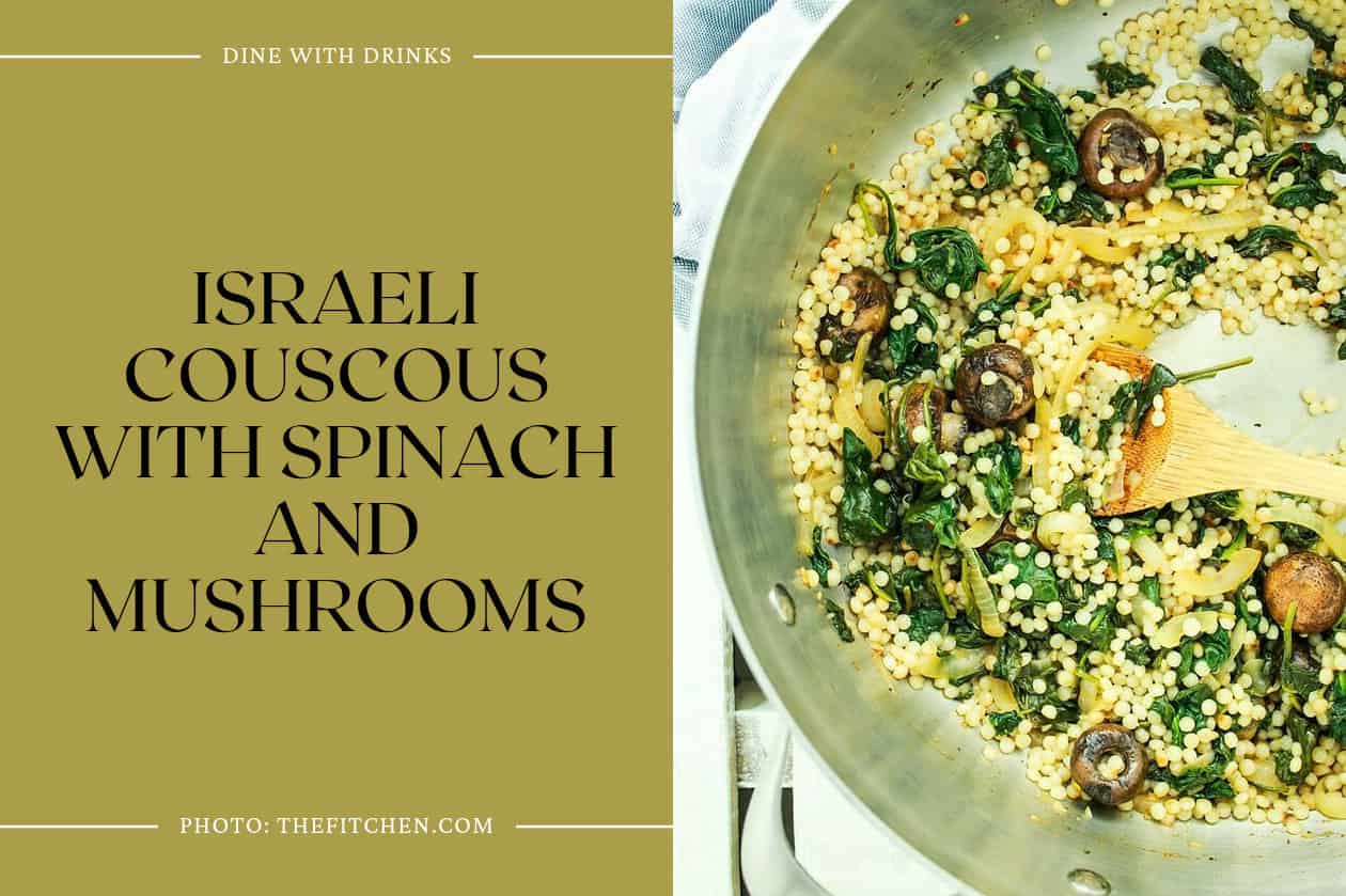 Israeli Couscous With Spinach And Mushrooms