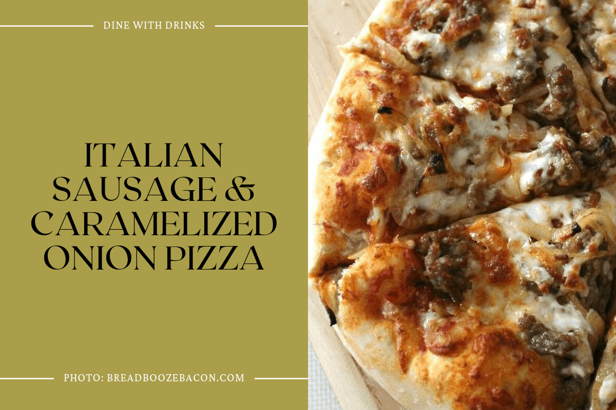 Italian Sausage & Caramelized Onion Pizza