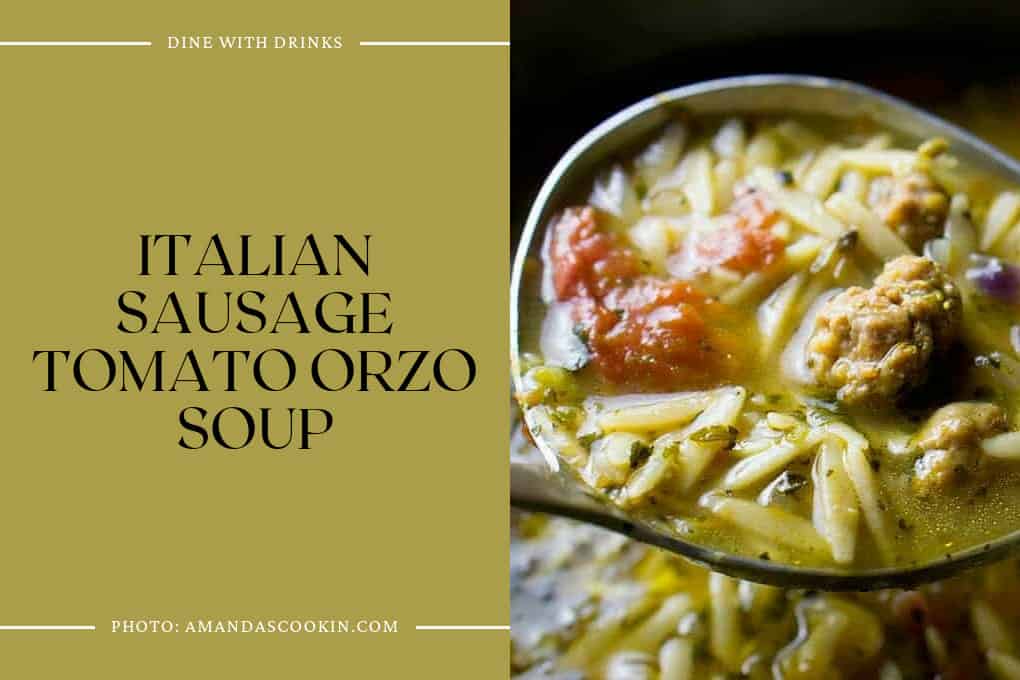 Italian Sausage Tomato Orzo Soup