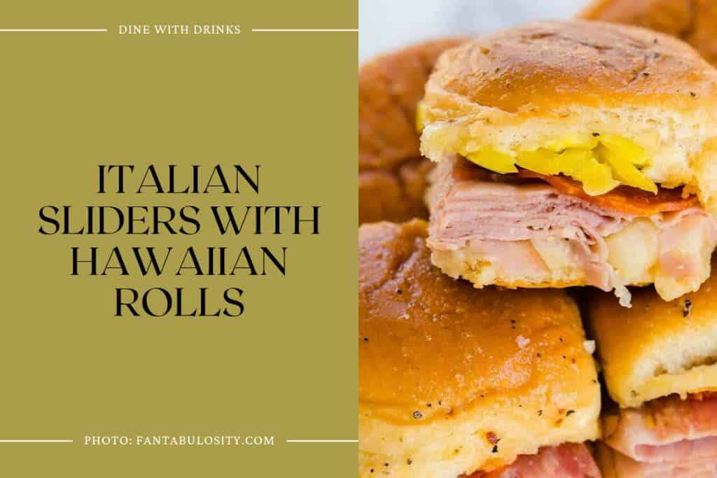 27 Hawaiian Bread Sliders Recipes To Rock Your Taste Buds DineWithDrinks   Italian Sliders With Hawaiian Rolls 1024x683 